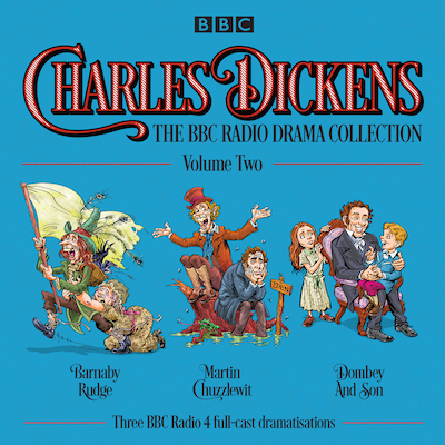 Charles Dickens: The BBC Radio Drama Collection: Volume Two – omslag til lydbogen af Charles Dickens