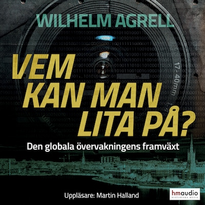 Vem kan man lita på? : den globala övervakningens framväxt