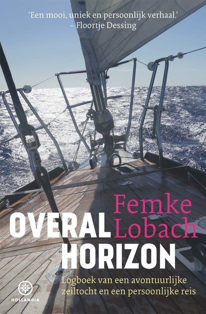 Overal horizon: Logboek van een avontuurlijke zeiltocht en een persoonlijke reis – omslag van het luisterboek van Femke Lobach