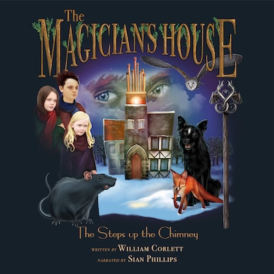 The Magician's House: Steps Up the Chimney – omslag van het luisterboek van William Corlett