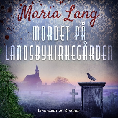 Mordet på landsbykirkegården – omslag til lydbogen af Maria Lang