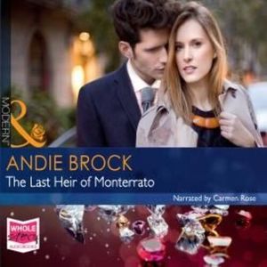 The Last Heir of Monterrato – okładka audiobooka, autor Andie Brock