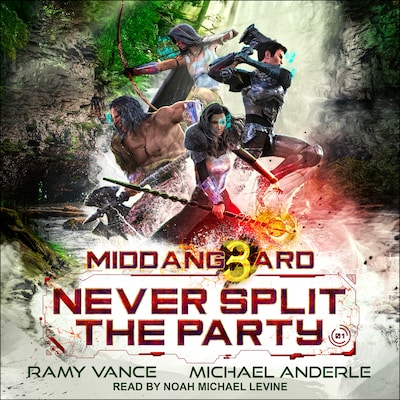 Never Split The Party – omslag til lydbogen af Ramy Vance, Michael Anderle