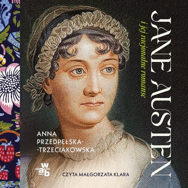Jane Austen i jej racjonalne romanse