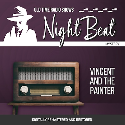 Night Beat: Vincent and the Painter