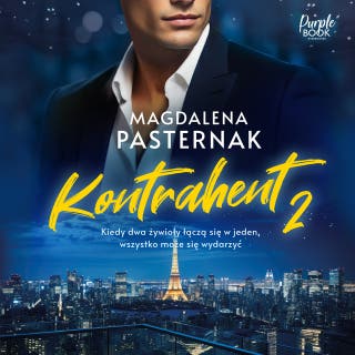 Kontrahent 2 – okładka audiobooka, autor Magdalena Pasternak
