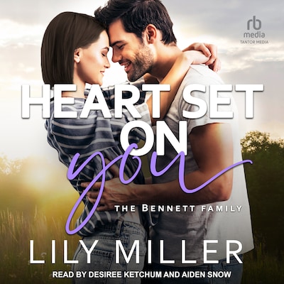 Heart Set on You – omslag til lydbogen af Lily Miller