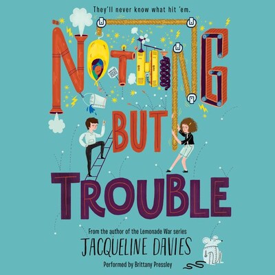 Nothing but Trouble