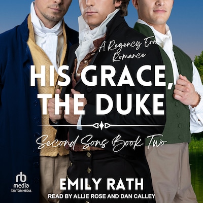 His Grace, The Duke – omslag til lydbogen af Emily Rath