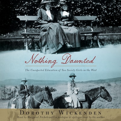 Nothing Daunted – omslag til lydbogen af Dorothy Wickenden