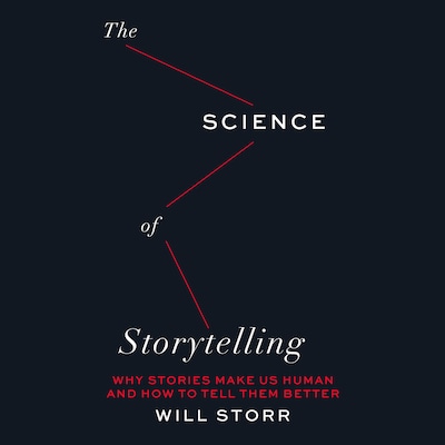 The Science of Storytelling