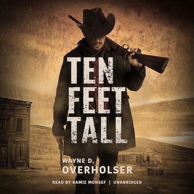 Ten Feet Tall – omslag til lydbogen af Wayne D. Overholser