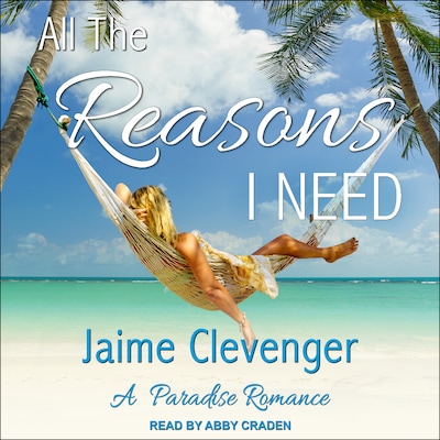 All the Reasons I Need – omslag til lydbogen af Jaime Clevenger