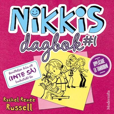 Nikkis dagbok #1: Berättelser från ett (INTE SÅ) fantastiskt liv