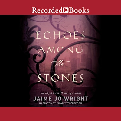 Echoes Among the Stones