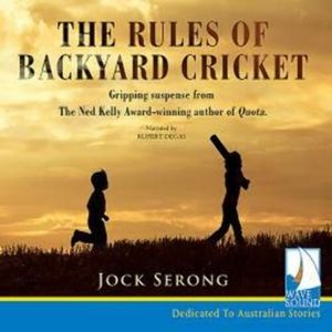 The Rules of Backyard Cricket – okładka audiobooka, autor Jock Serong