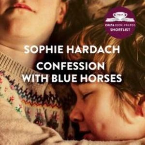 Confession With Blue Horses – okładka audiobooka, autor Sophie Hardach