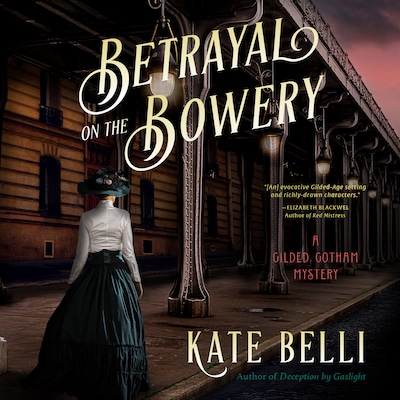 Betrayal on the Bowery – okładka audiobooka, autor Kate Belli