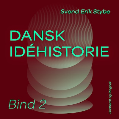 Dansk idéhistorie. Bind 2 – omslag til lydbogen af Svend Erik Stybe