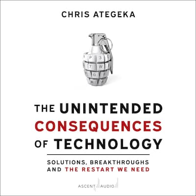 The Unintended Consequences of Technology – omslag til lydbogen af Chris Ategeka