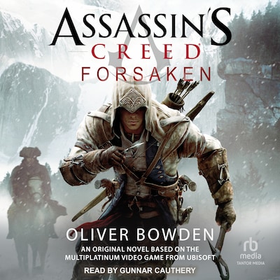 Assassin's Creed: Forsaken – omslag til lydbogen af Oliver Bowden