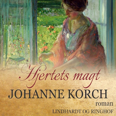 Hjertets magt – omslag til lydbogen af Johanne Korch