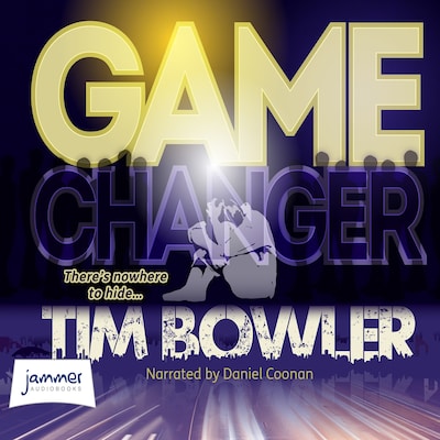 Game Changer – omslag til lydbogen af Tim Bowler
