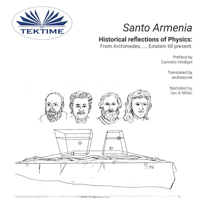 Historical Reflections Of Physics: From Archimedes, ..., Einstein Till Present – omslag til lydbogen af Santo Armenia