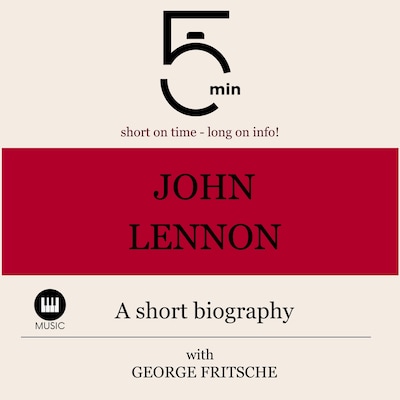 John Lennon: A short biography