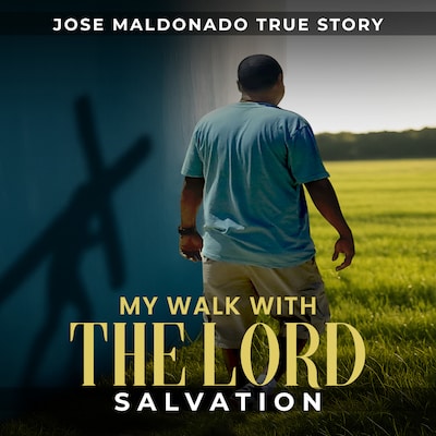 My Walk With The Lord – omslag til lydbogen af Jose Maldonado