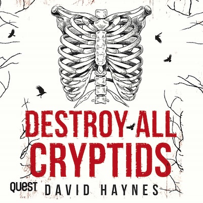 Destroy All Cryptids – omslag til lydbogen af David Haynes