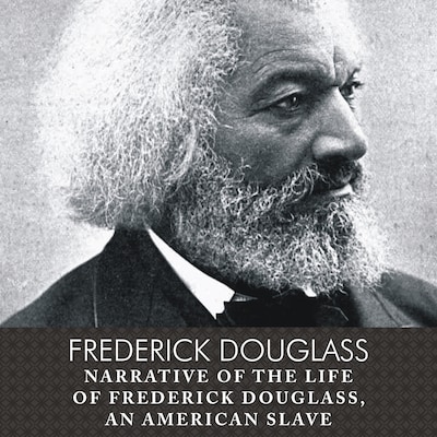 Narrative of the Life of Frederick Douglass, an American Slave, with eBook – omslag til lydbogen af Frederick Douglass