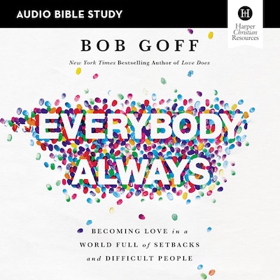 Everybody, Always Bible Study: Audio – omslag til lydbogen af Bob Goff