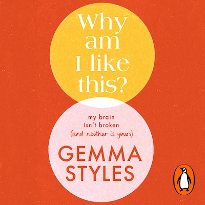 Why Am I Like This? – omslag til lydbogen af Gemma Styles
