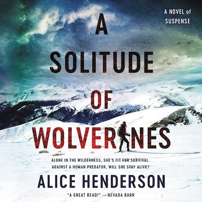 A Solitude of Wolverines – omslag til lydbogen af Alice Henderson