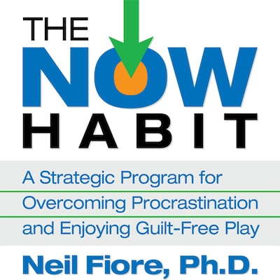 The Now Habit – omslag til lydbogen af Neil Fiore