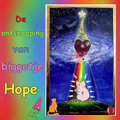 De ontsnapping van biggetje Hope
