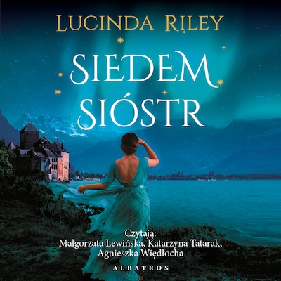 Siedem Sióstr – okładka audiobooka, autor Lucinda Riley
