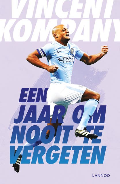 Een jaar om nooit te vergeten – omslag van het luisterboek van Vincent Kompany