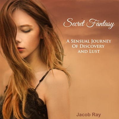 Secret Fantasy – omslag van het luisterboek van Jacob Ray