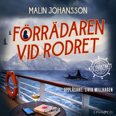 Förrädaren vid rodret – omslag till ljudboken av Malin Johansson