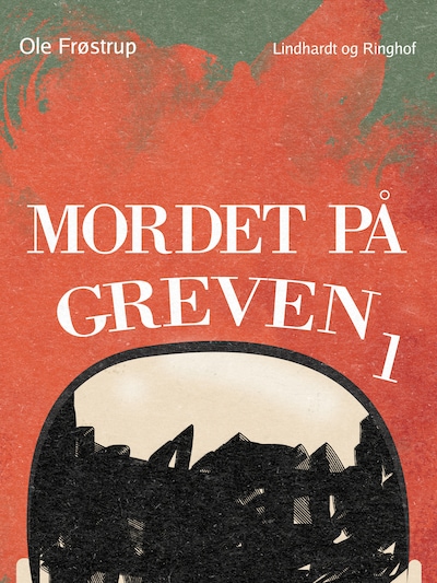 Mordet på greven 1 – omslag til lydbogen af Ole Frøstrup