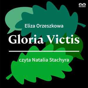 Gloria Victis. Słuchowisko – okładka audiobooka, autor Eliza Orzeszkowa