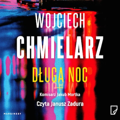 Długa noc – okładka audiobooka, autor Wojciech Chmielarz