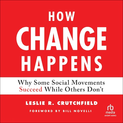 How Change Happens – omslag til lydbogen af Leslie R. Crutchfield