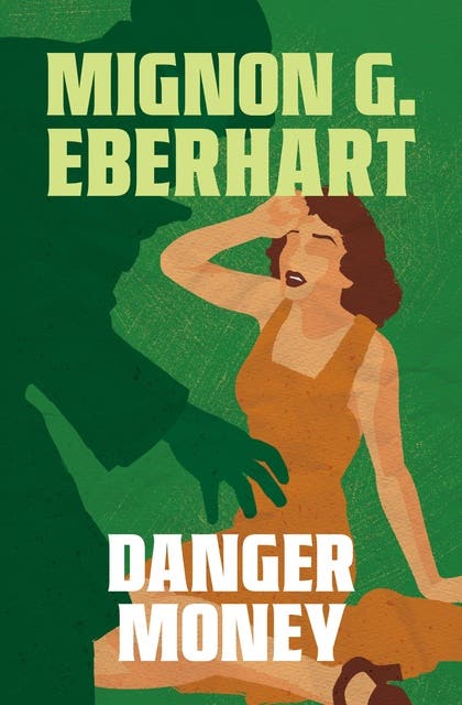 Danger Money – omslag til lydbogen af Mignon G Eberhart