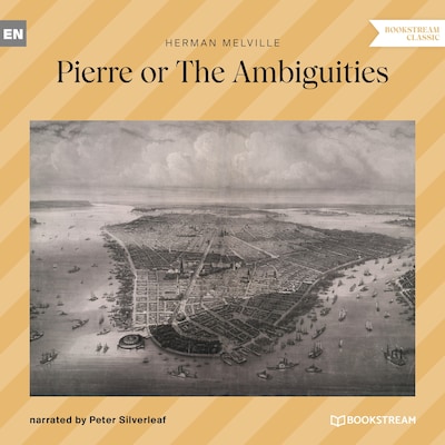 Pierre or The Ambiguities