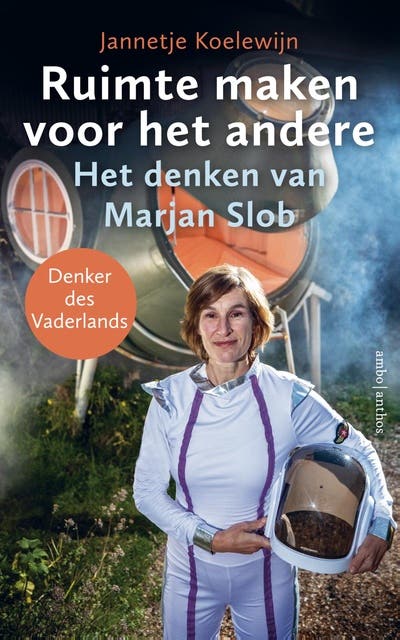 Ruimte maken voor het andere: Het denken van Marjan Slob – omslag van het luisterboek van Jannetje Koelewijn,Marjan Slob
