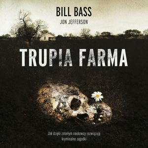 Trupia Farma – okładka audiobooka, autor Bill Bass