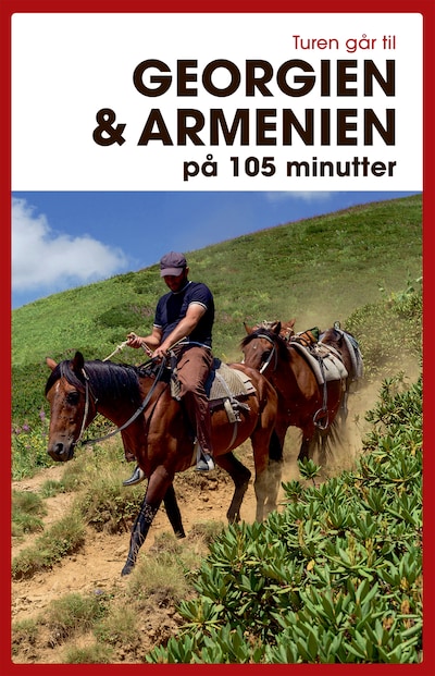 Turen går til Georgien & Armenien 105 minutter – omslag til lydbogen af Søren Engelbrecht Hansen, Tom Trier